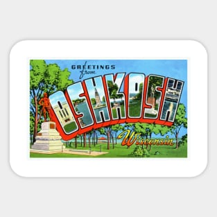 Greetings from Oshkosh, Wisconsin - Vintage Large Letter Postcard Sticker